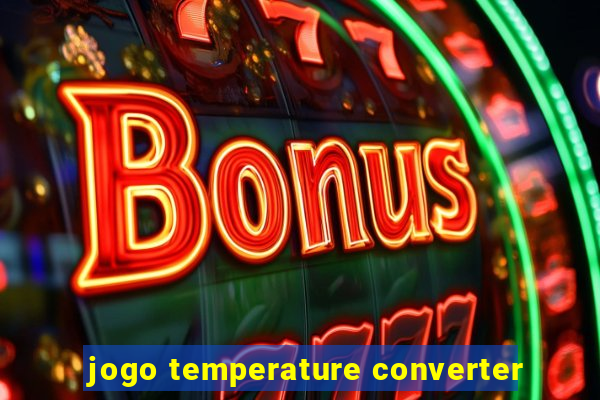 jogo temperature converter